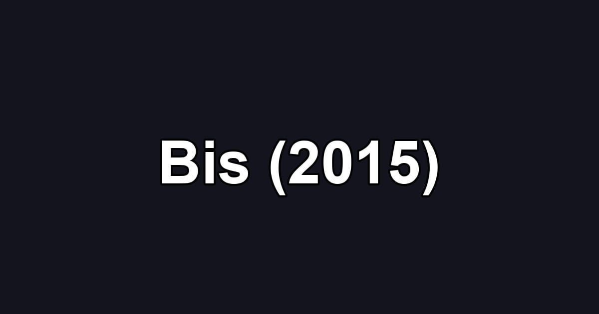 Bis (2015)