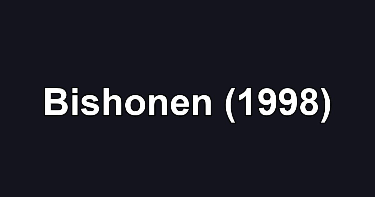 Bishonen (1998)