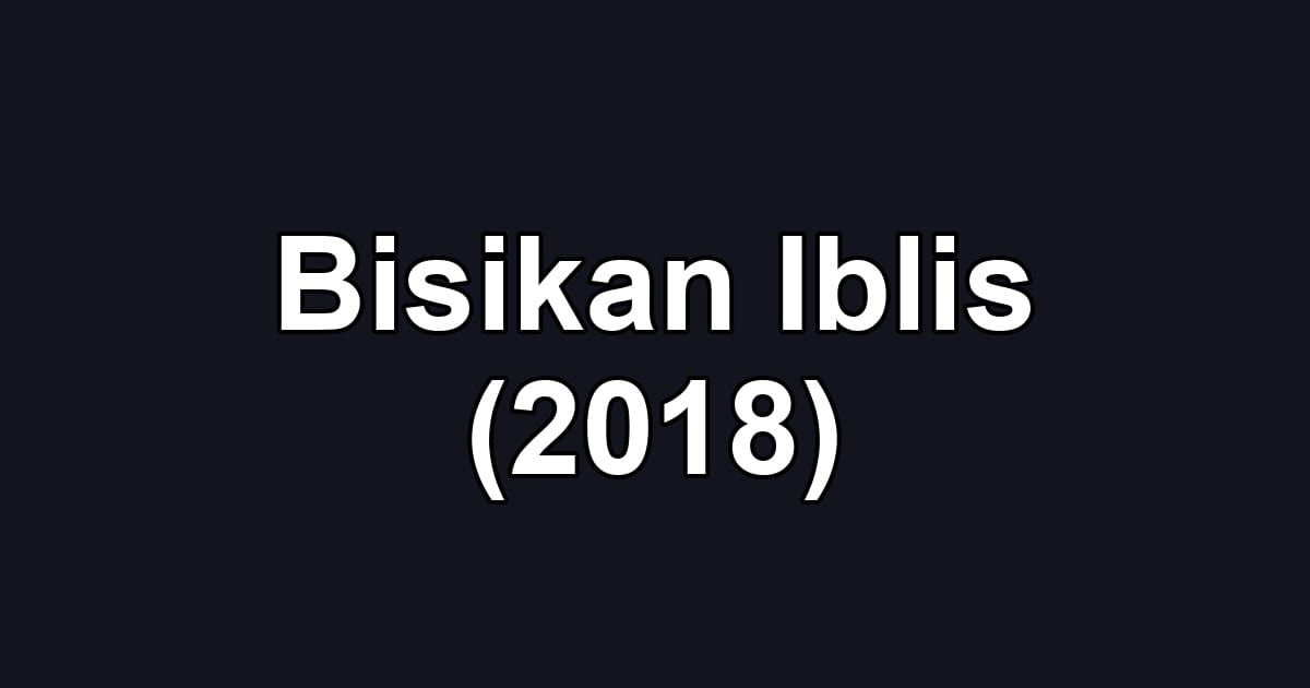 Bisikan Iblis (2018)