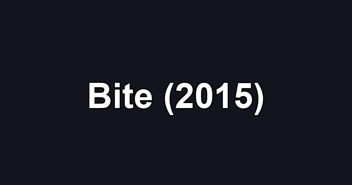 Bite (2015)