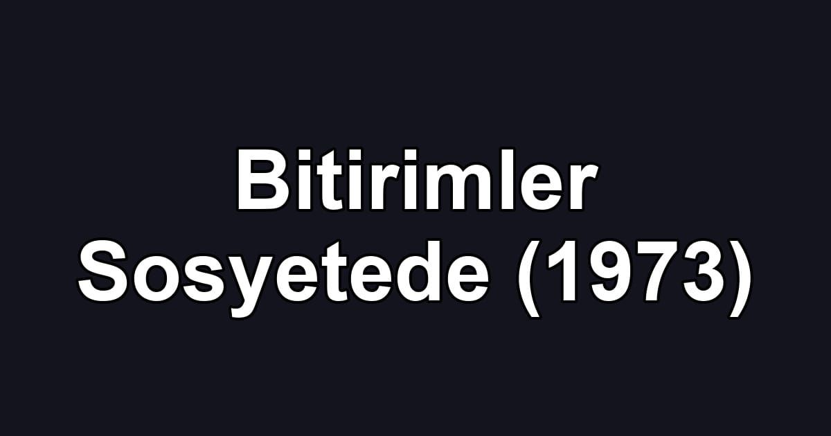 Bitirimler Sosyetede (1973)