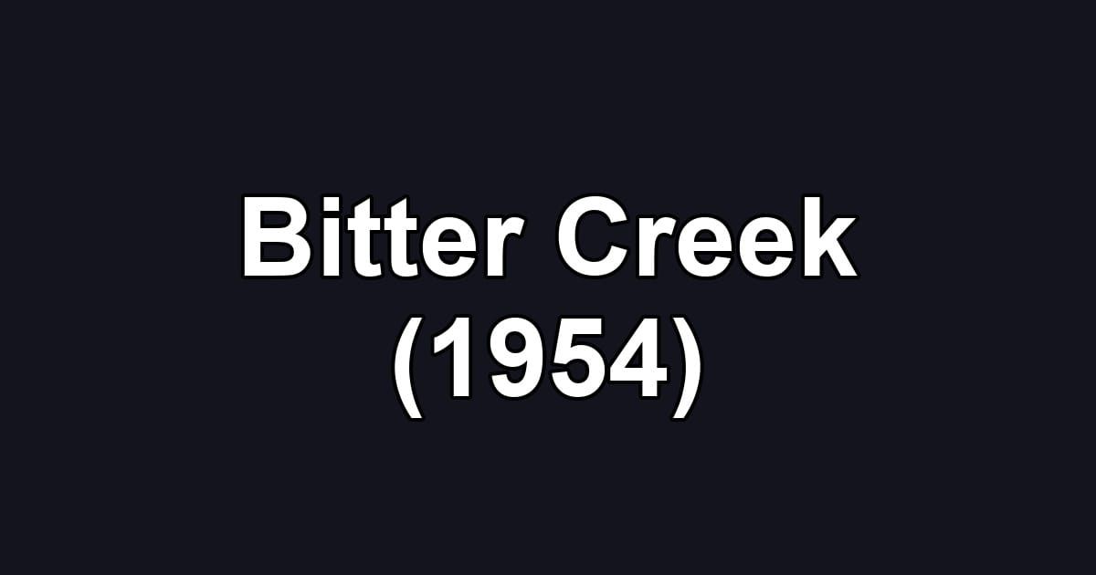 Bitter Creek (1954)