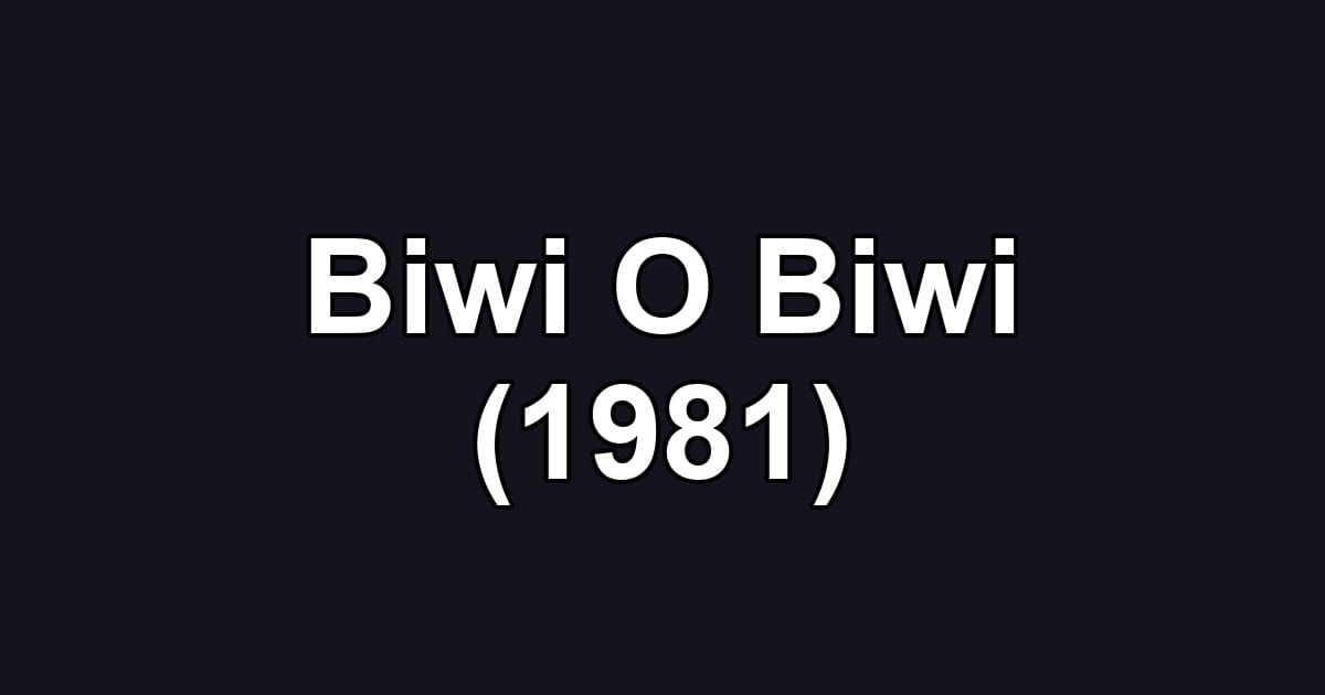 Biwi O Biwi (1981)
