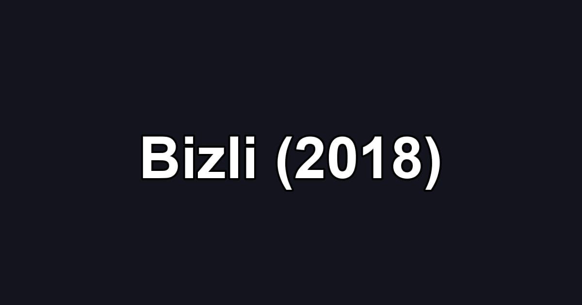 Bizli (2018)