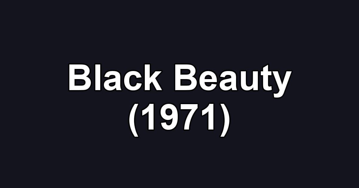 Black Beauty (1971)