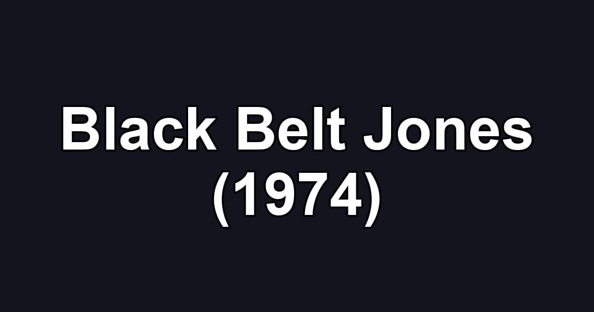 Black Belt Jones (1974)