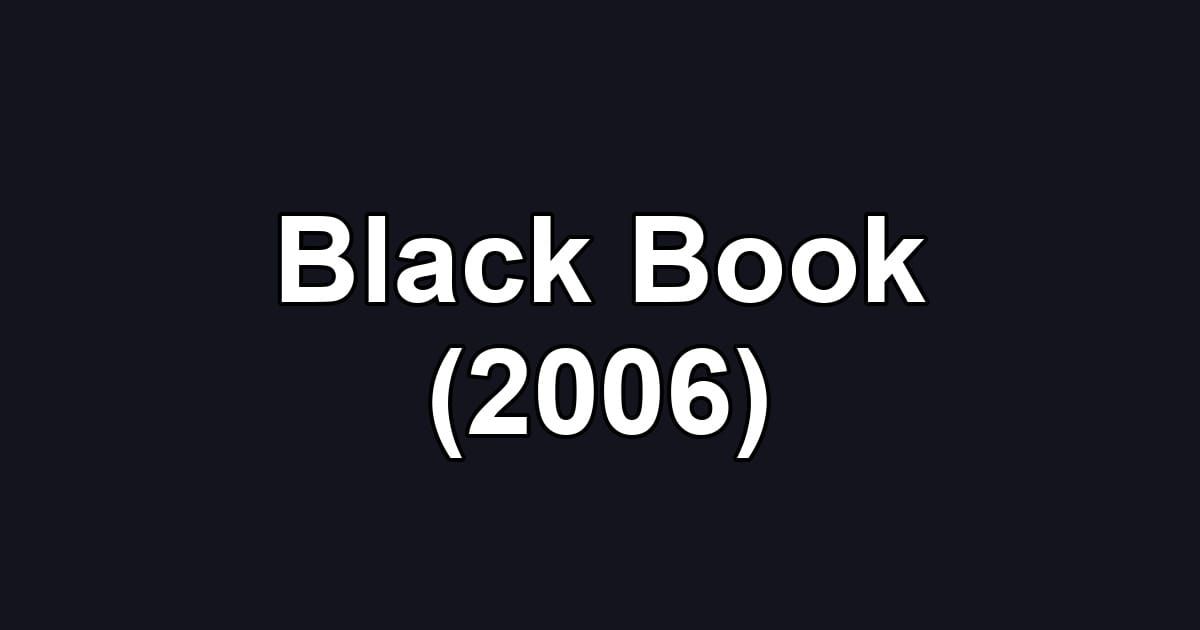 Black Book (2006)