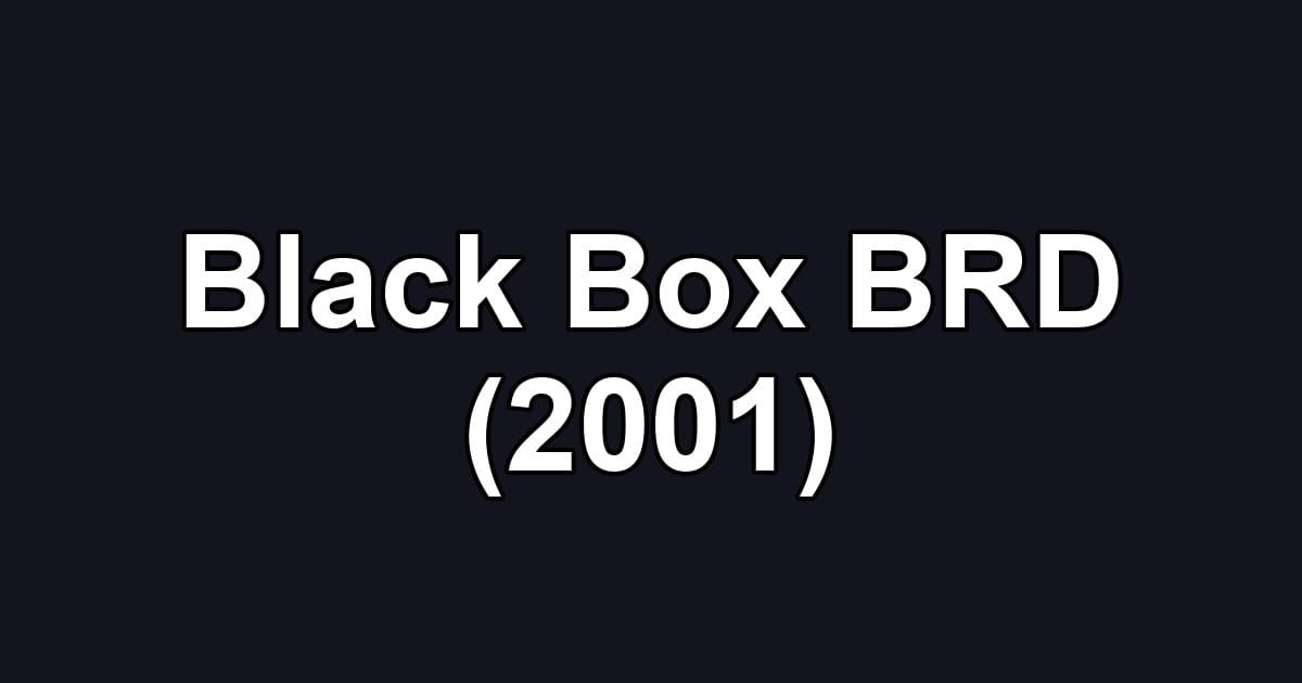 Black Box BRD (2001)