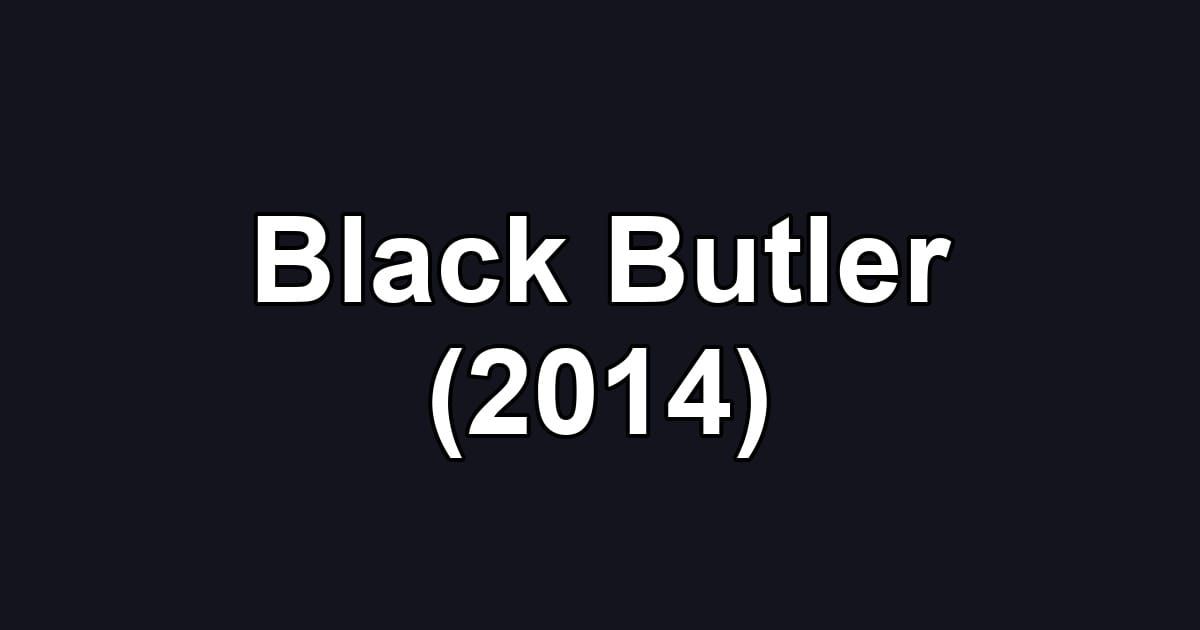 Black Butler (2014)