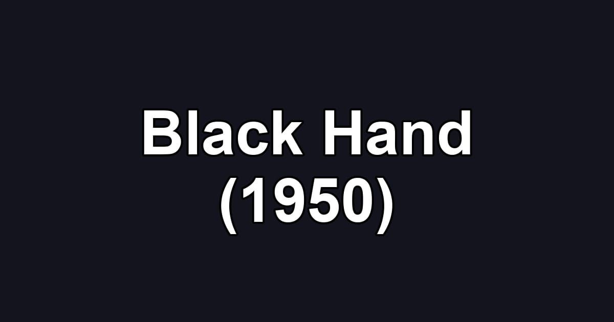 Black Hand (1950)