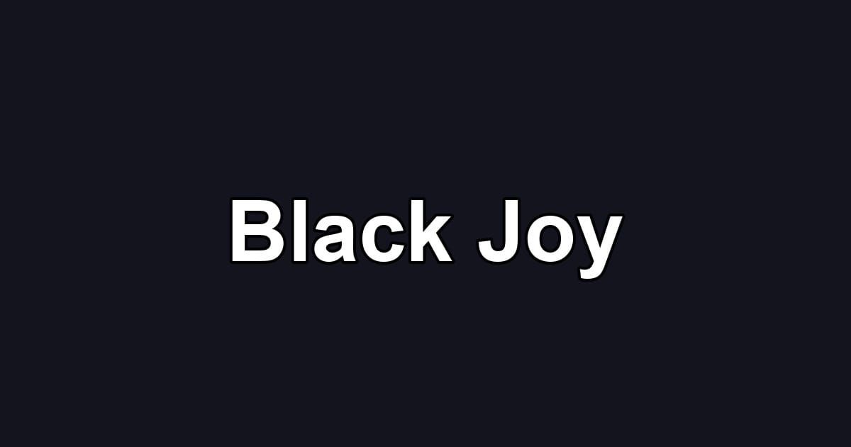 Black Joy