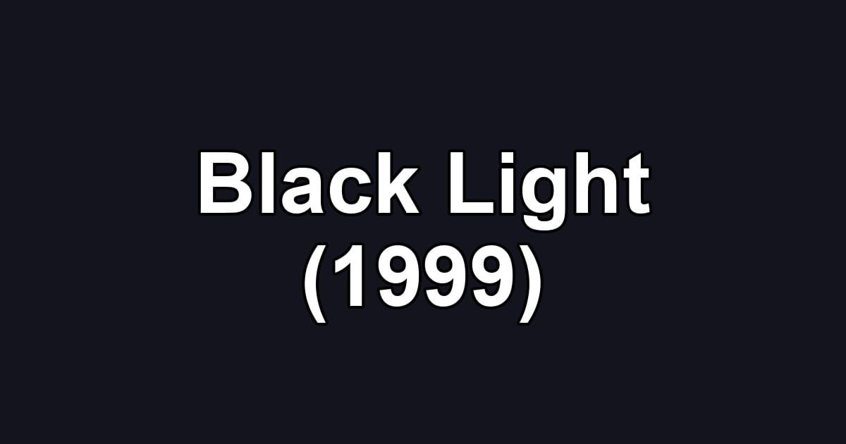 Black Light (1999)