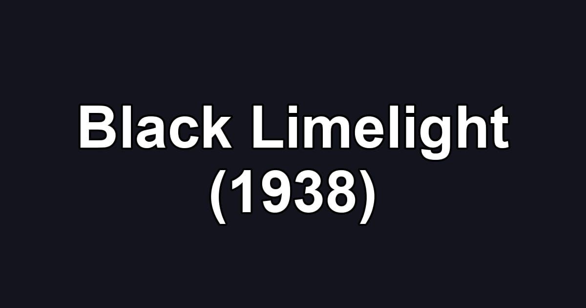 Black Limelight (1938)
