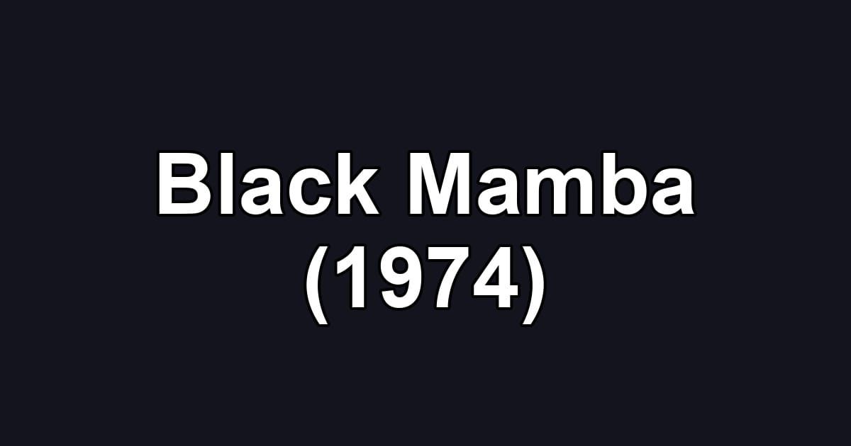 Black Mamba (1974)