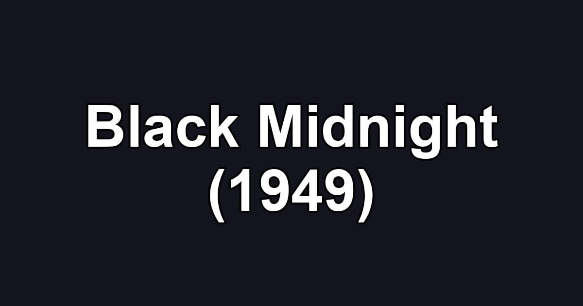 Black Midnight (1949)