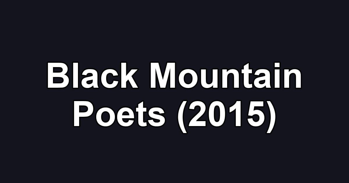 Black Mountain Poets (2015)