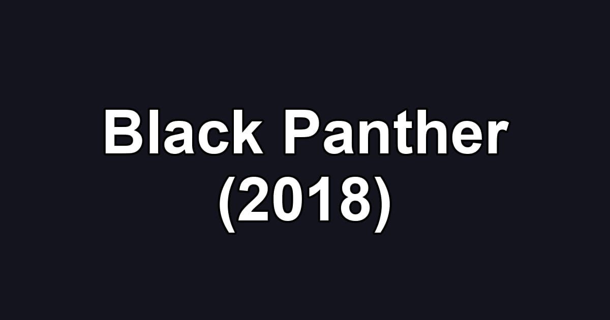 Black Panther (2018)