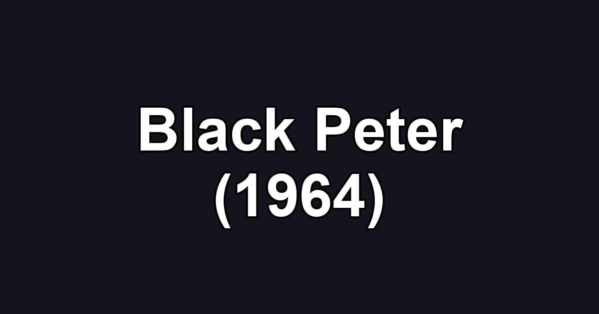 Black Peter (1964)