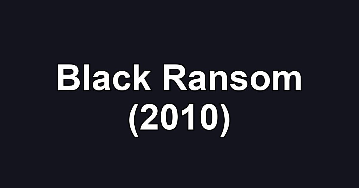 Black Ransom (2010)
