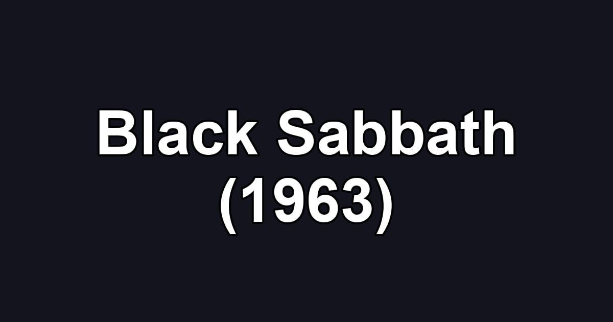Black Sabbath (1963)