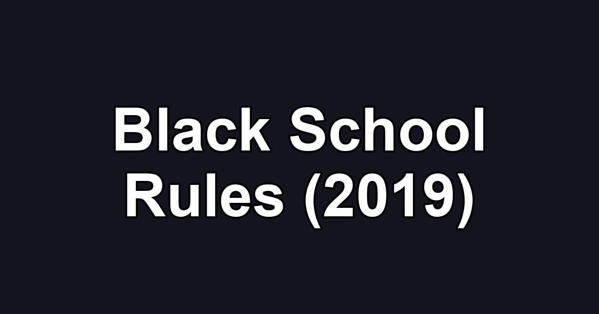 Black School Rules (2019)