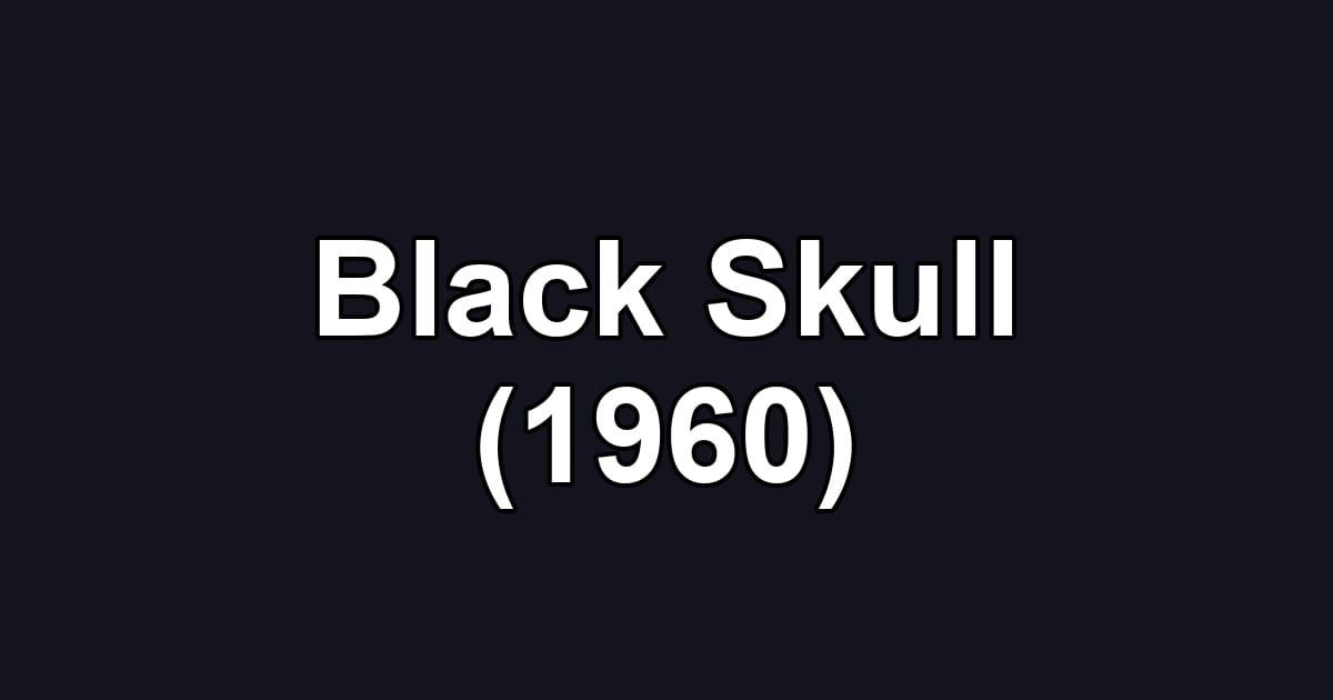 Black Skull (1960)