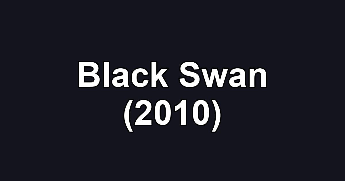 Black Swan (2010)