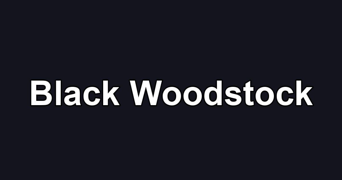 Black Woodstock