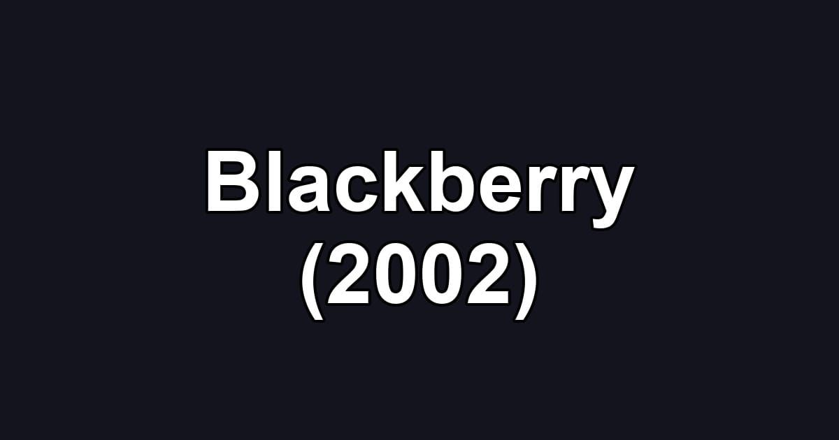 Blackberry (2002)