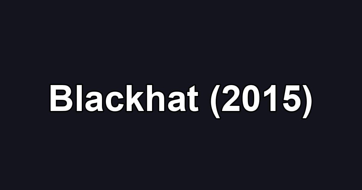 Blackhat (2015)