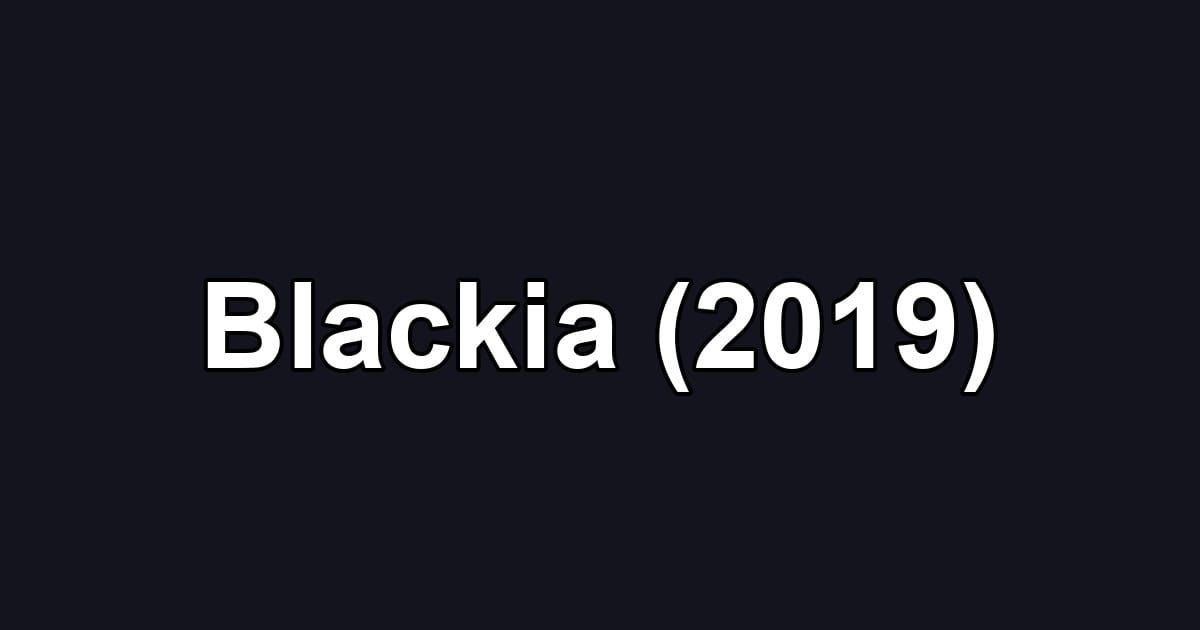 Blackia (2019)