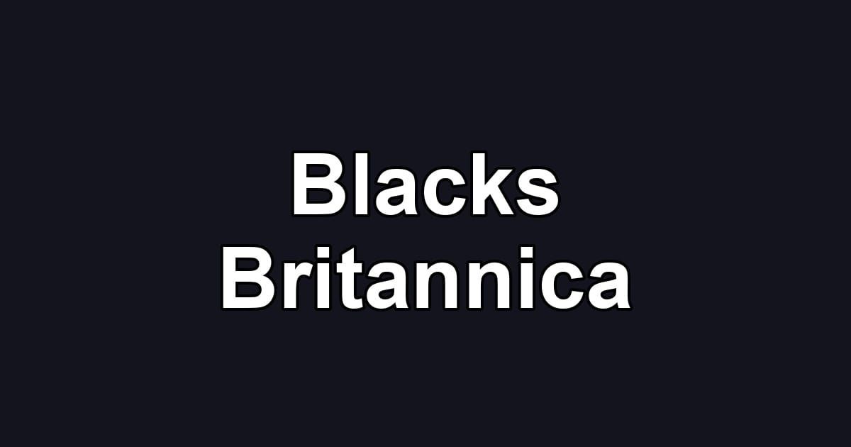 Blacks Britannica