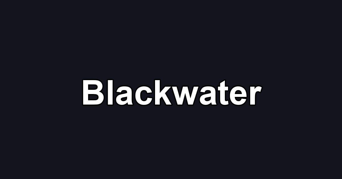 Blackwater