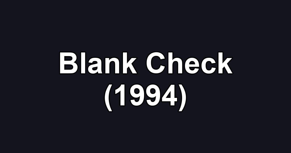 Blank Check (1994)