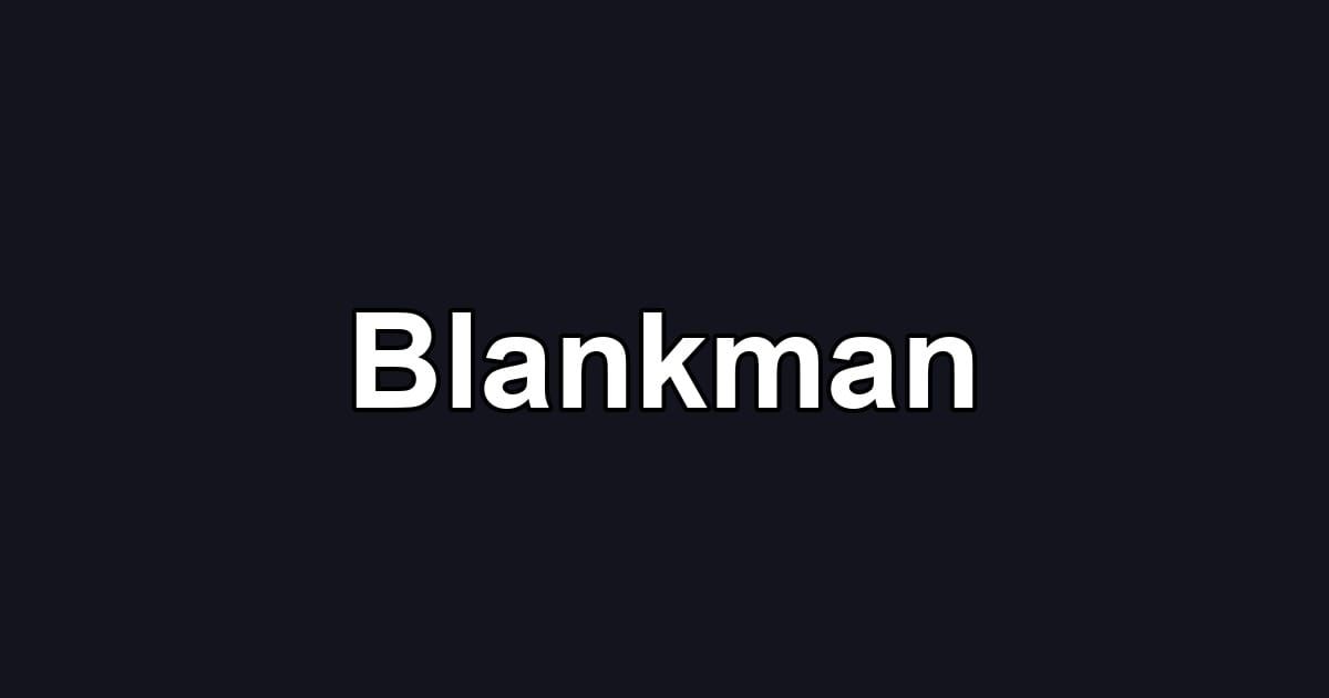 Blankman