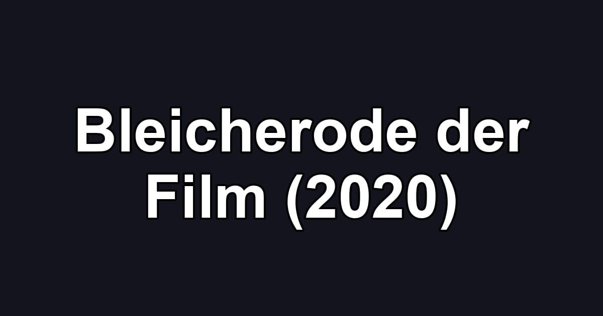 Bleicherode der Film (2020)