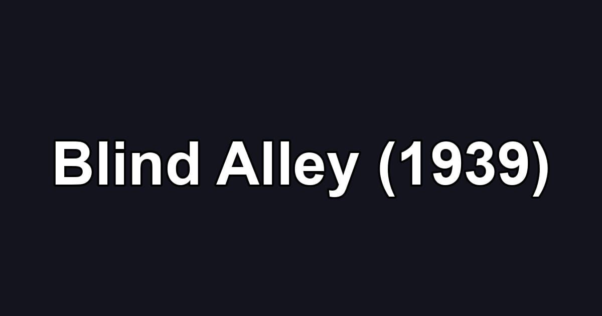 Blind Alley (1939)