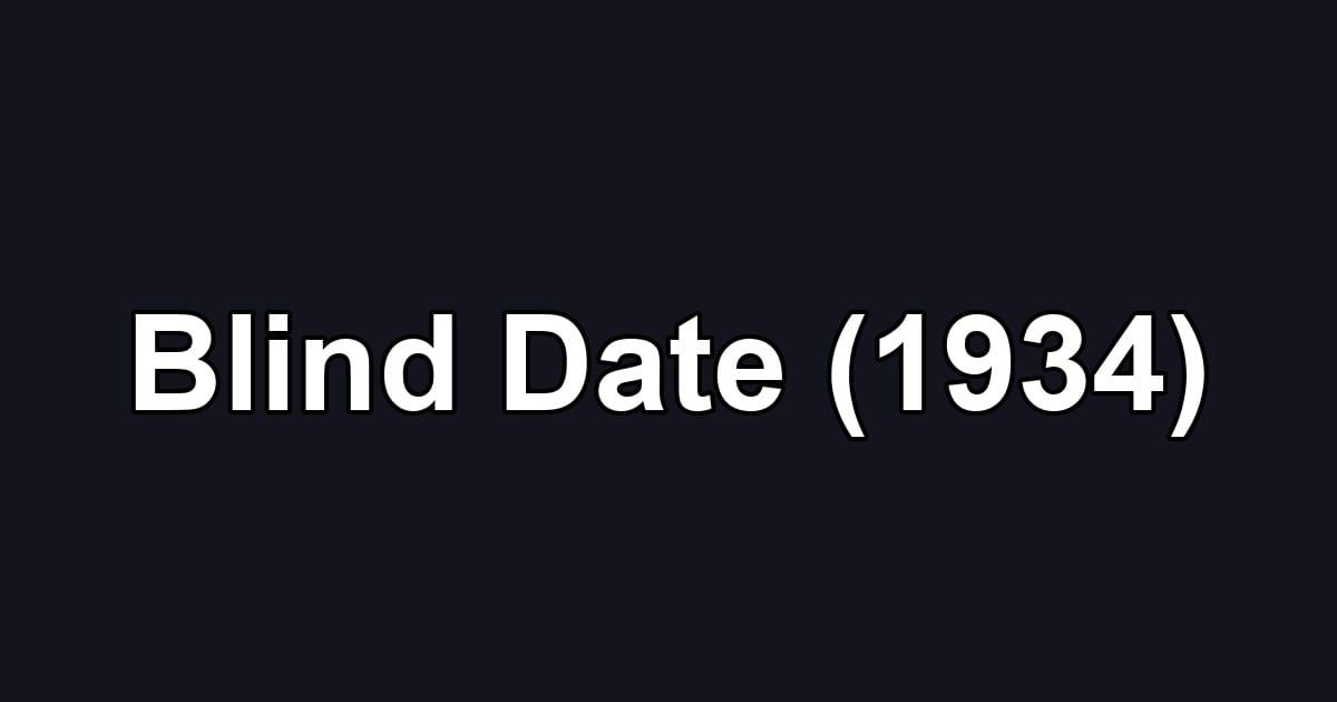 Blind Date (1934)