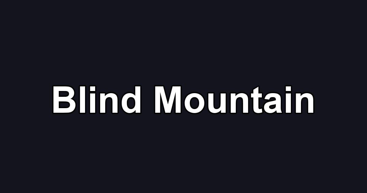 Blind Mountain