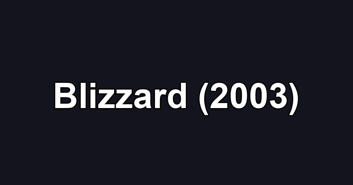 Blizzard (2003)