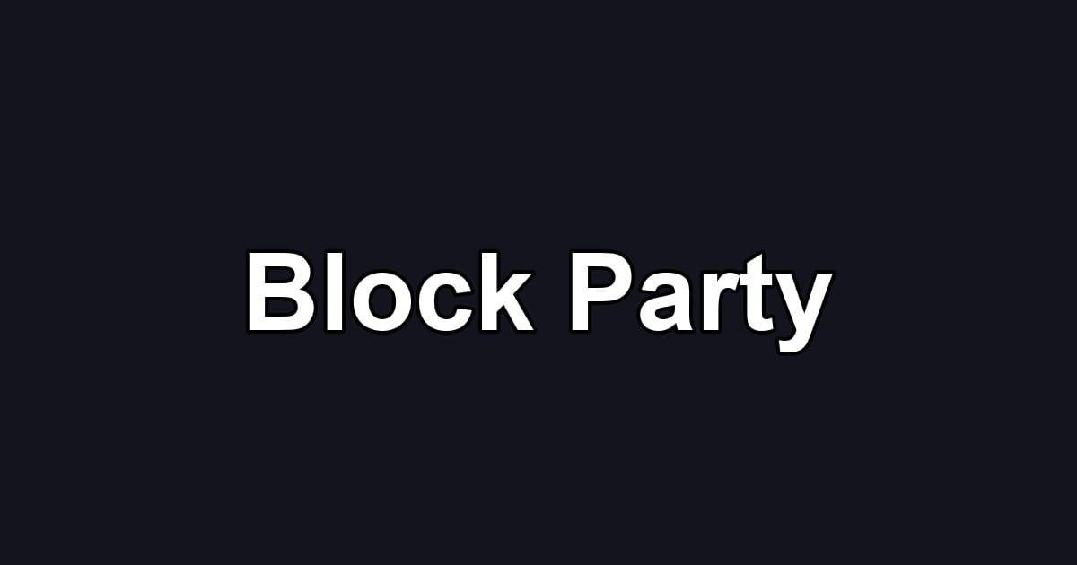 Block Party