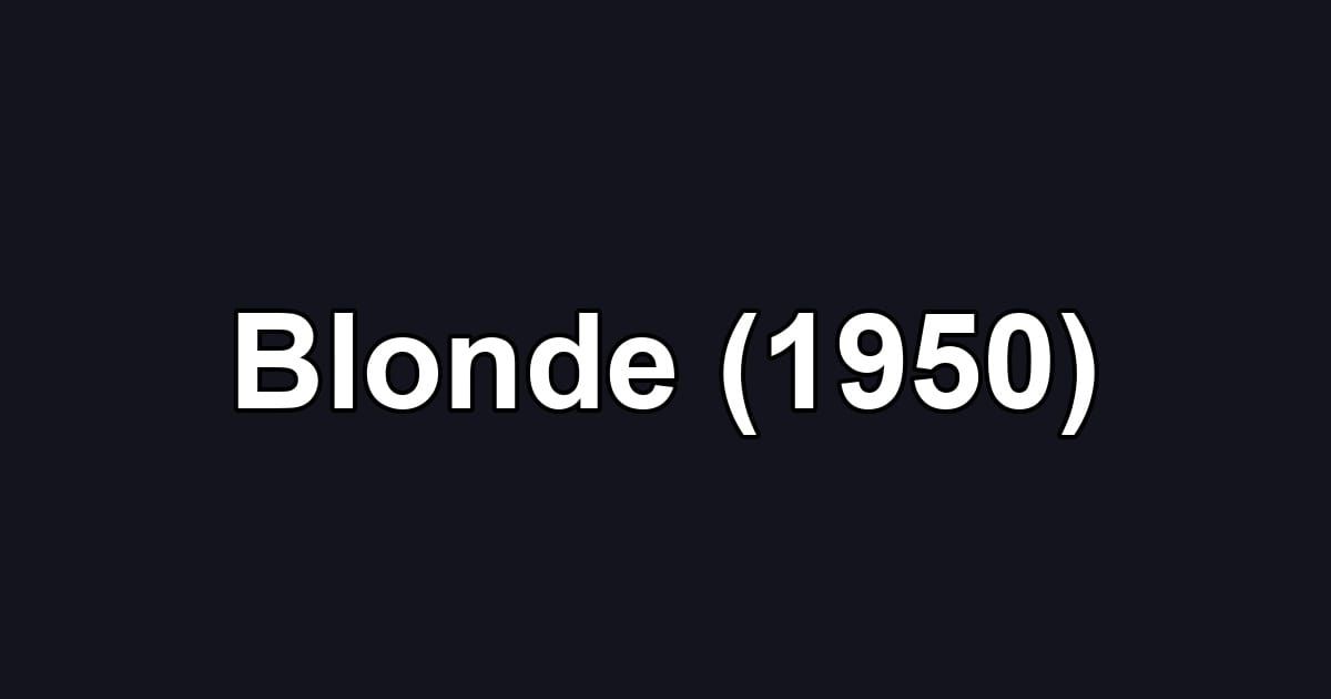Blonde (1950)
