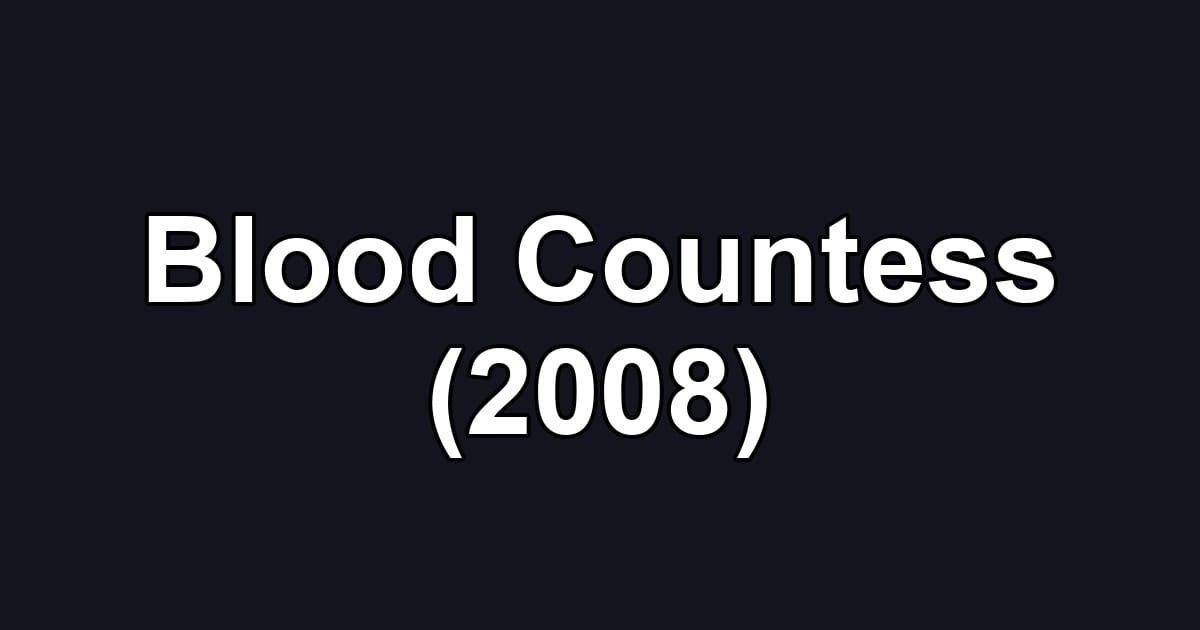 Blood Countess (2008)