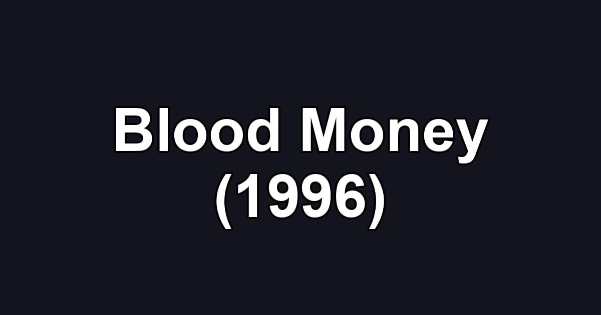 Blood Money (1996)