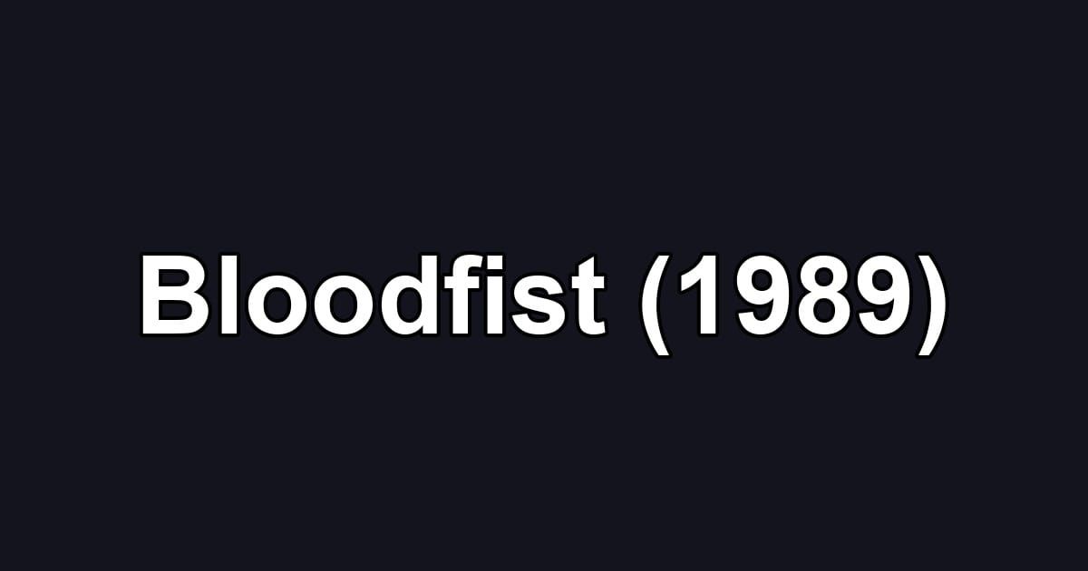 Bloodfist (1989)