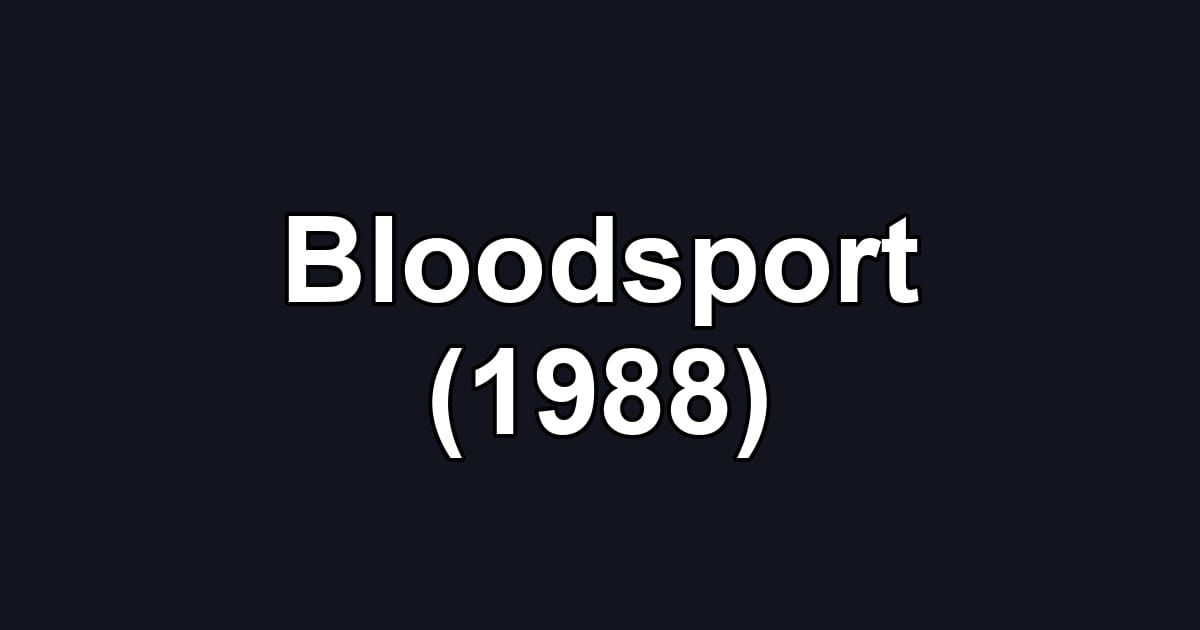 Bloodsport (1988)
