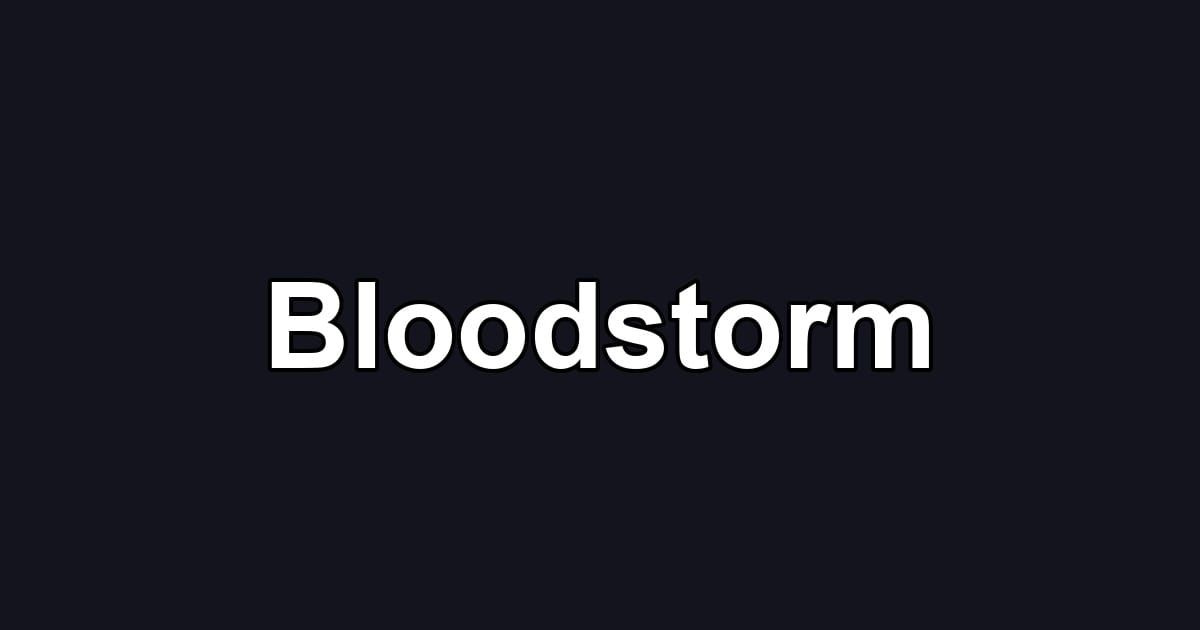 Bloodstorm
