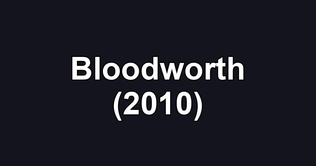 Bloodworth (2010)