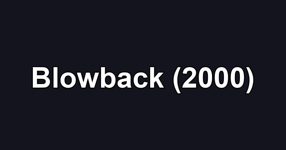 Blowback (2000)