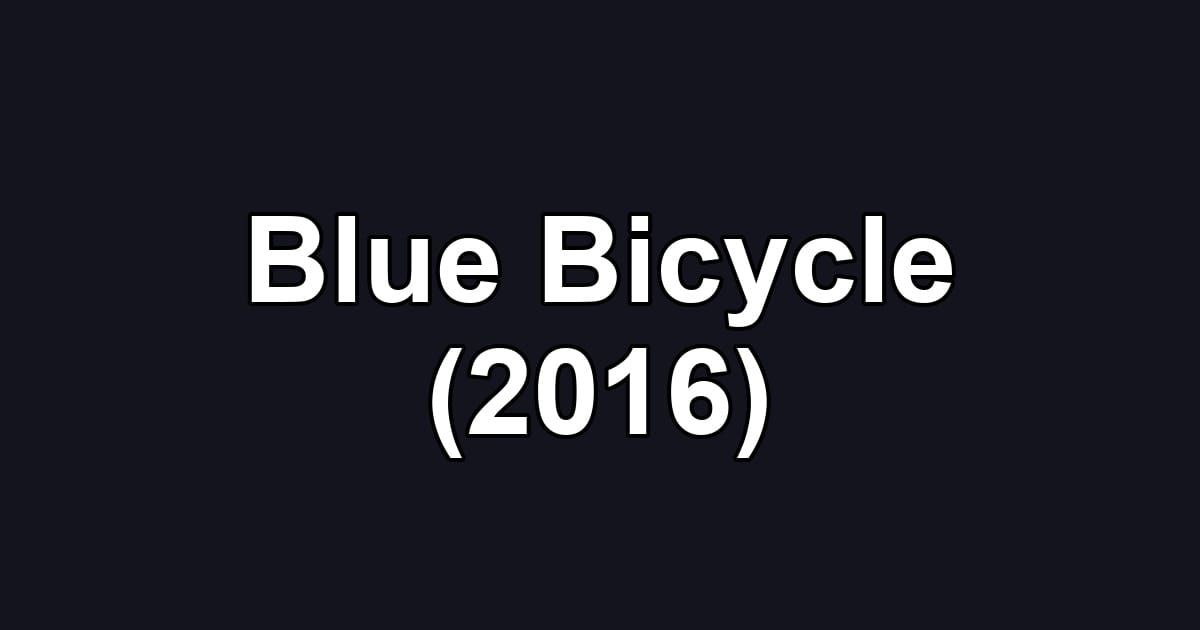 Blue Bicycle (2016)